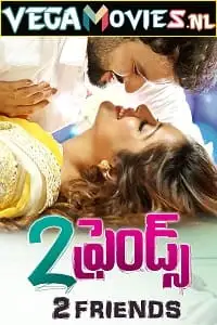 2 friends 2018 , TheMoviesFlix - TheMoviesFlix.Digital