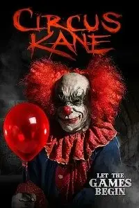 circus kane 2017 , TheMoviesFlix - TheMoviesFlix.Digital