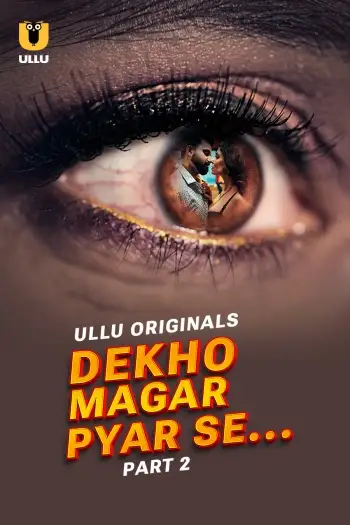 dekho magar pyar se 2025 , TheMoviesFlix - TheMoviesFlix.Digital