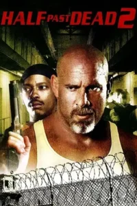 half past dead 2 2007 , TheMoviesFlix - TheMoviesFlix.Digital