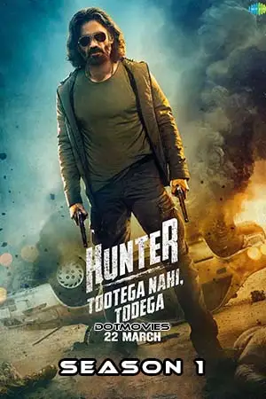 hunter tootega nahi todega season 1 , TheMoviesFlix - TheMoviesFlix.Digital