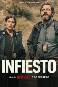 infiesto netflix original 2023 , TheMoviesFlix - TheMoviesFlix.Digital