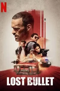 lost bullet 2020 , TheMoviesFlix - TheMoviesFlix.Digital