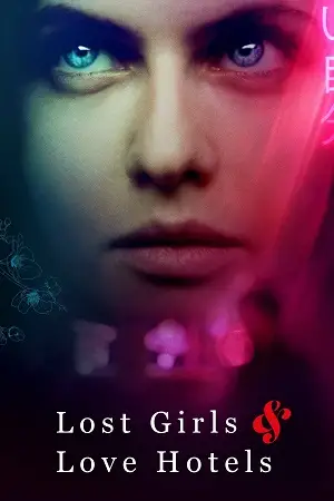 lost girls and love hotels 2020 , TheMoviesFlix - TheMoviesFlix.Digital