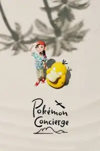 pok mon concierge 2023 , TheMoviesFlix - TheMoviesFlix.Digital