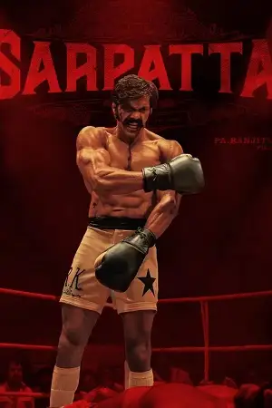 sarpatta parambarai 2021 , TheMoviesFlix - TheMoviesFlix.Digital