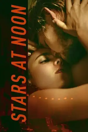 stars at noon 2022 , TheMoviesFlix - TheMoviesFlix.Digital