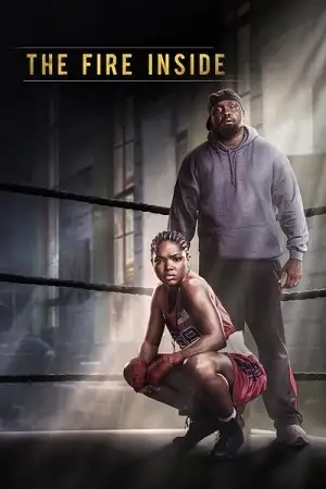 the fire inside 2024 , TheMoviesFlix - TheMoviesFlix.Digital