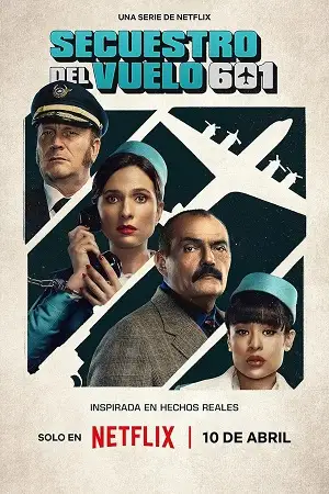 the hijacking of flight 601 netflix season 1 , TheMoviesFlix - TheMoviesFlix.Digital