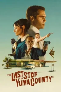 the last stop in yuma county 2023 , TheMoviesFlix - TheMoviesFlix.Best