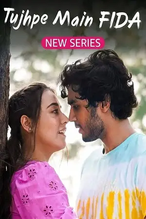tujhpe main fida season 1, TheMoviesFlix - TheMoviesFlix.Digital