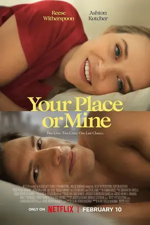 your place or mine netflix original 2023 , TheMoviesFlix - TheMoviesFlix.Digital